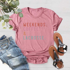 Weekends Coffee Lacrosse  T-Shirt