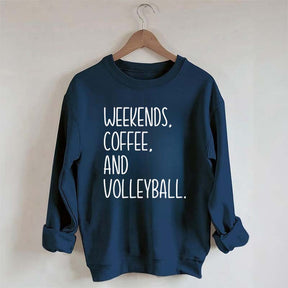 Weekend Coffee And Volleyball Sweatshirt