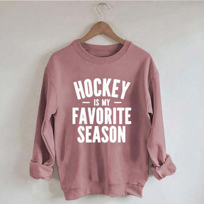 Hockey is my Favorite Season Lover Sweatshirt