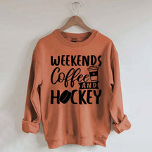 Weekends Coffee & Hockey Saying Sweatshirt
