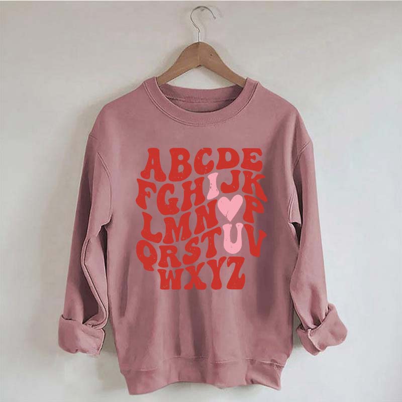 ABCs I Love You Valentines Sweatshirt