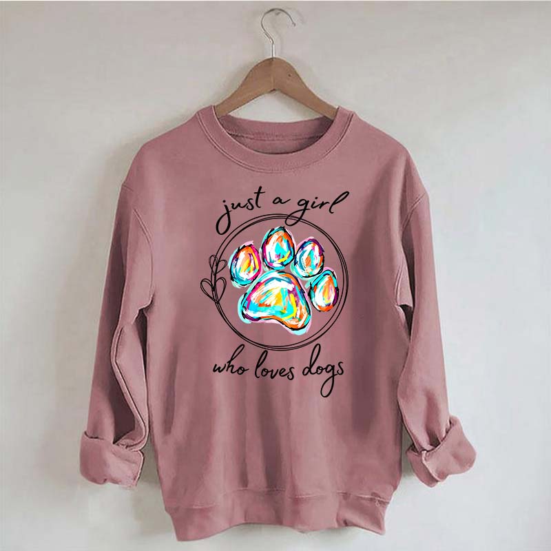 Just a Girl Who Loves Dogs  Animal Lover Sweatshirt
