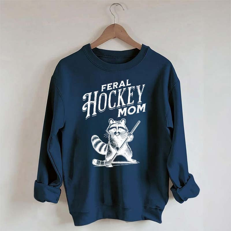 Feral Hockey Mom Sweatshirt