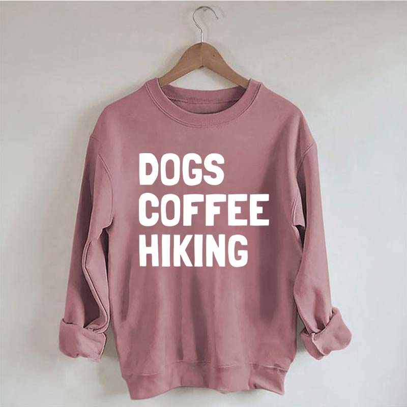 Dogs Coffee Hiking Sweatshirt