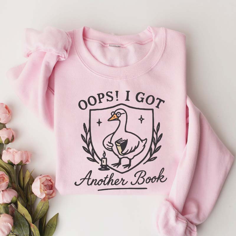 Cute Oops I Got Another Book Sweatshirt