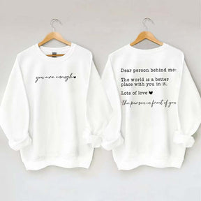 Cute Heart Dear Person Behind Me Sweatshirt