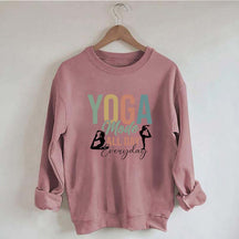 Yoga Made All Day Everyday Sweatshirt
