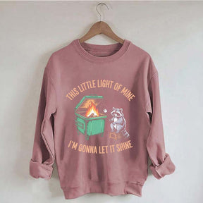This Little Light of Mine I'm Gonna Let It Shine Racoon Sweatshirt