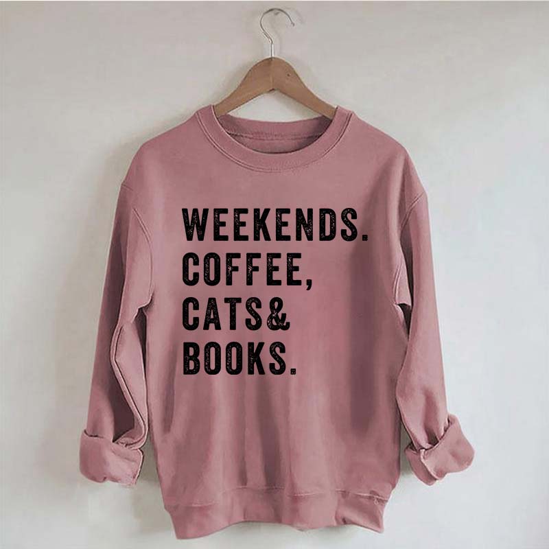 Weekends Coffee Cats & Books Sweatshirt