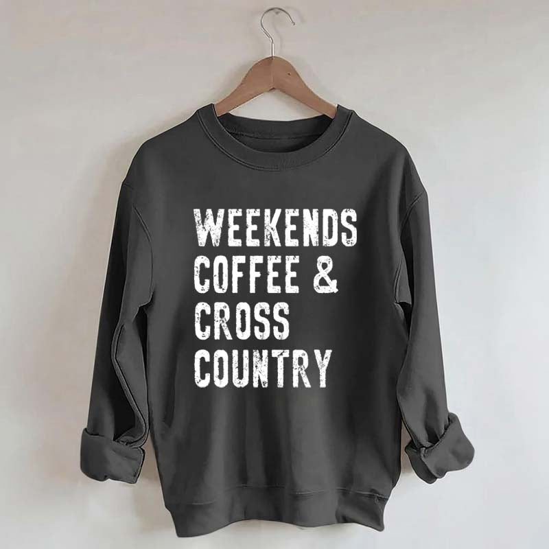 Weekends Coffee And Cross Country Runner Sweatshirt