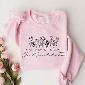 One Day At A Time Inspirational Floral Sweatshirt