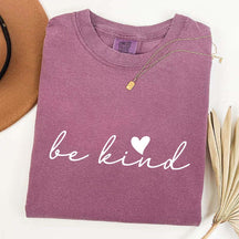 Positive Quote Be Kind T-Shirt
