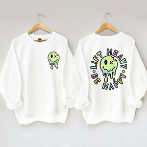 Lift Heavy Be Happy Comfort Colors Sweatshirt