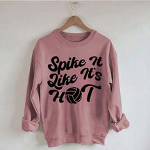 Spike It Like It's Hot Sweatshirt