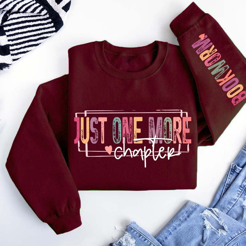 Just One More Chapter Lover Sweatshirt