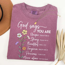 God Says That You Are Floral T-Shirt