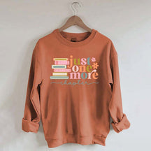 Just One More Chapter Reading Sweatshirt