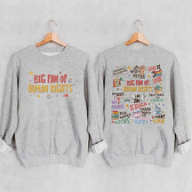 Big Fan Of Human Rights Sweatshirt