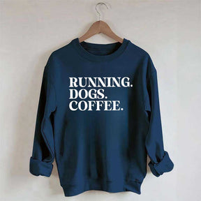 Running Dogs and Coffee Sweatshirt