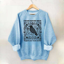 Vintage Crows Before Bros Support Your Local Murder Sweatshirt