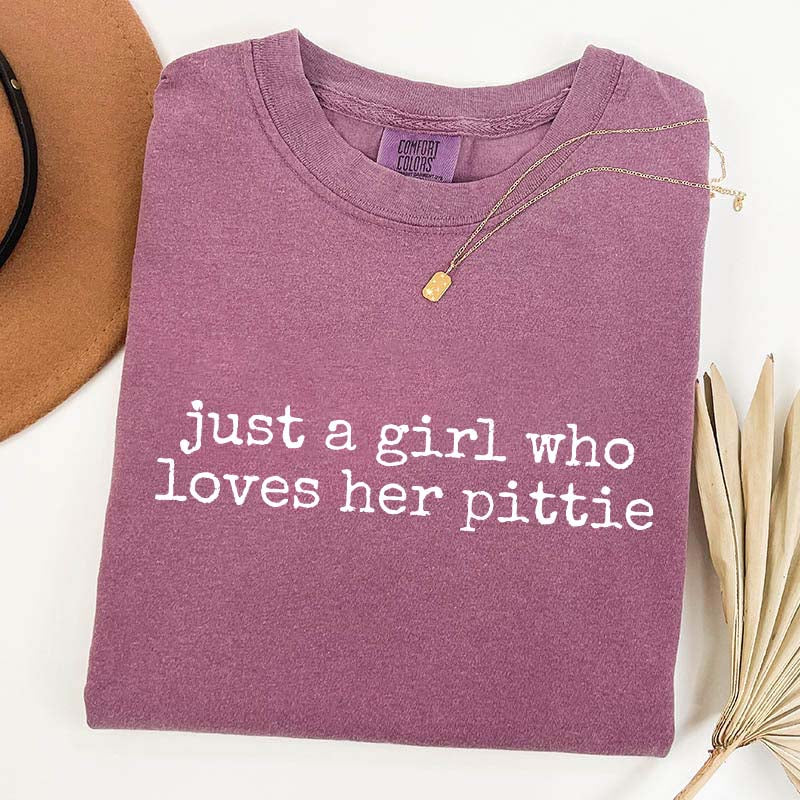 Just A Girl Who Loves Her Pittie T-Shirt