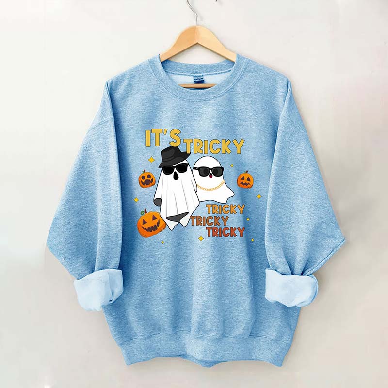 It's Tricky Tricky Tricky Halloween Sweatshirt