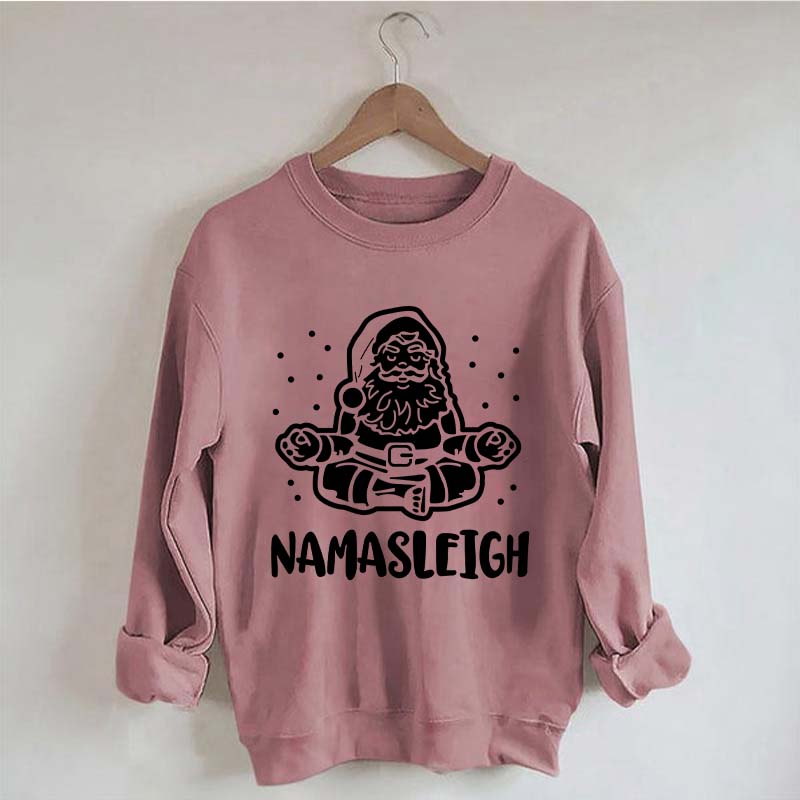 Namasleigh Funny Santa Christmas Sweatshirt