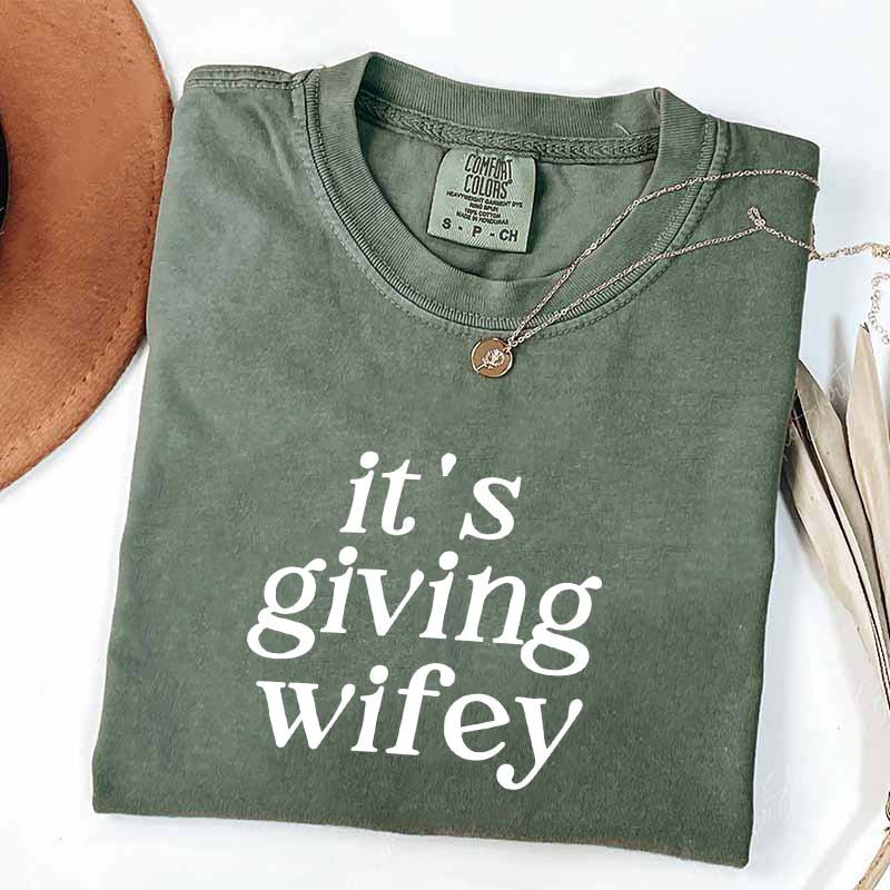 Its Giving Wifey T-Shirt