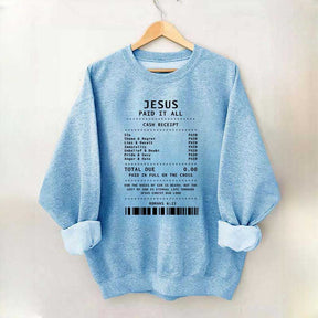Jesus Paid It All Worship Sweatshirt