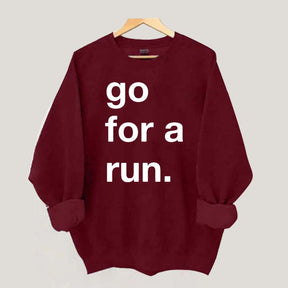 Go For Run Sweatshirt
