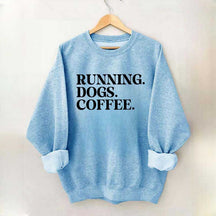 Running Dogs and Coffee Sweatshirt