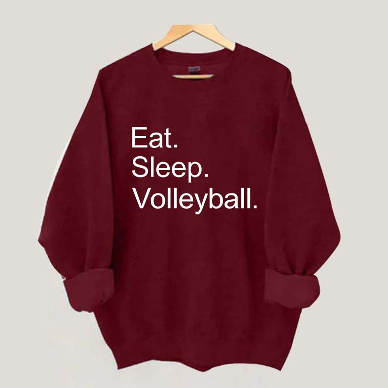 Eat Sleep Volleyball Sweatshirt