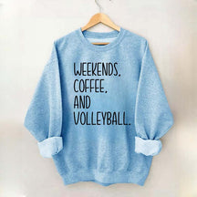 Weekend Coffee And Volleyball Sweatshirt
