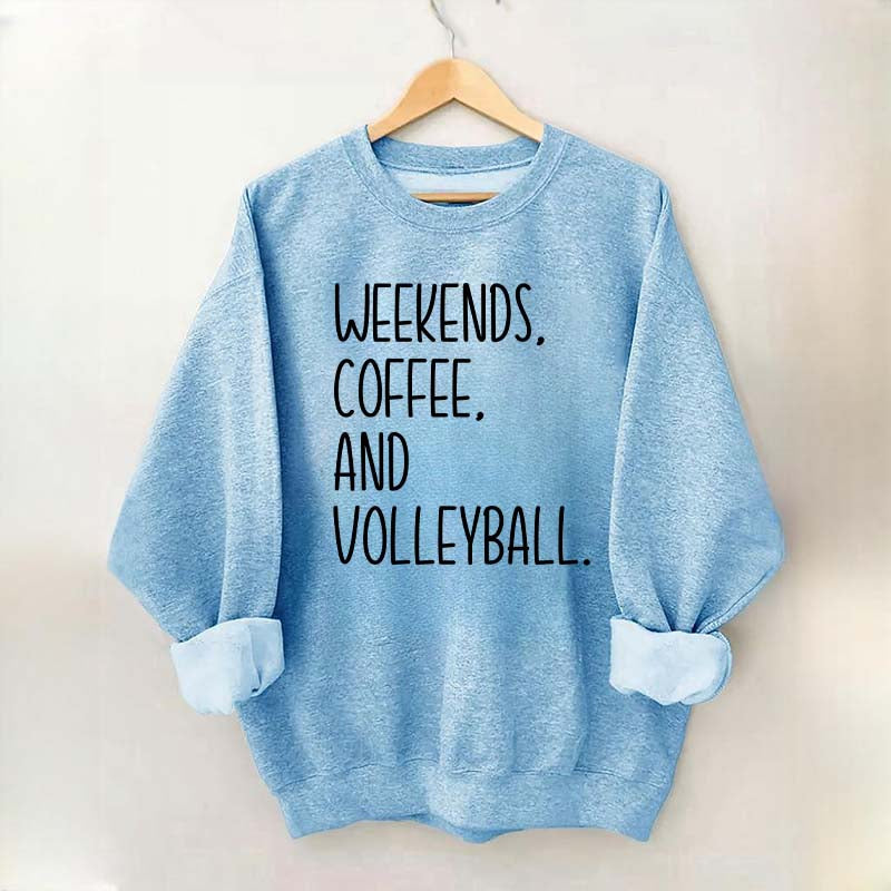 Weekend Coffee And Volleyball Sweatshirt