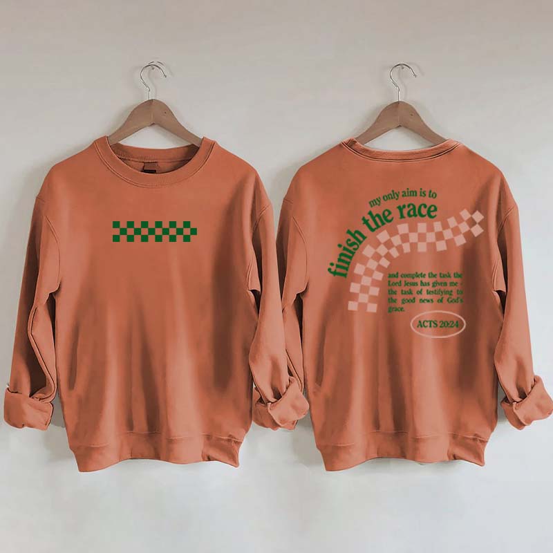 Finish the Race Acts 20:24 Bible Verse Sweatshirt
