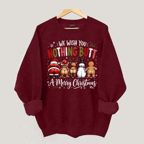 Retro We Wish You Nothing Butt A Merry Christmes Sweatshirt