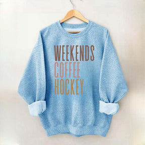 Weekends Coffee Hockey Sweatshirt