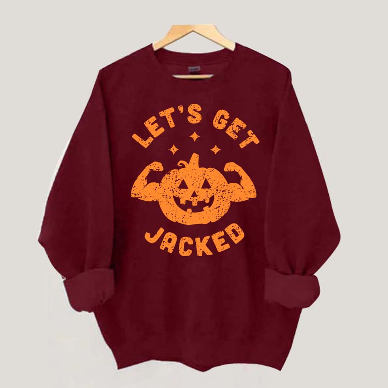 Halloween Workout Let's Get Jacked Sweatshirt