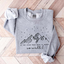 If The Stars Were Made To Worship Faith Lover Sweatshirt