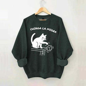 Chinga La Migra Cat Sweatshirt