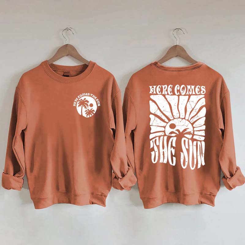 Retro Beach Here Comes the Sun Sweatshirt