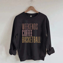 Weekends Coffee Basketball Sweatshirt