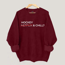 Hockey & Chill Sweatshirt