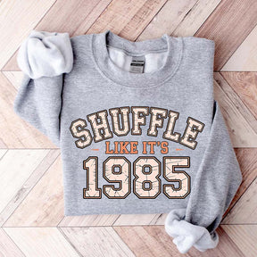 Shuffle Like It's 1985 Retro Humor Football Day Sweatshirt