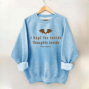 I Kept The Inside Thoughts Inside Sweatshirt