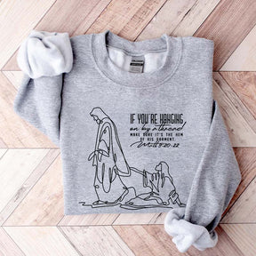 Holding on by a Thread Hem of His Garment Sweatshirt
