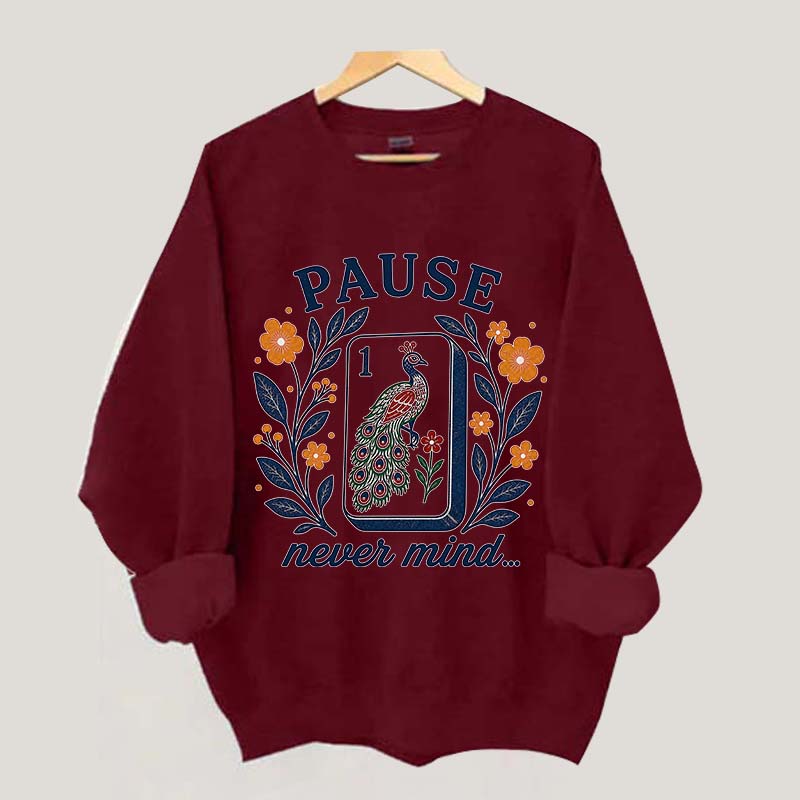 Pause Nevermind Peacock Mahjong Sweatshirt