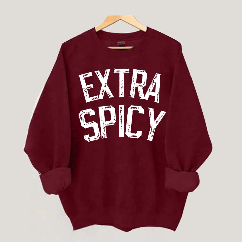 Extra Spicy Book Lover Funny Sweatshirt