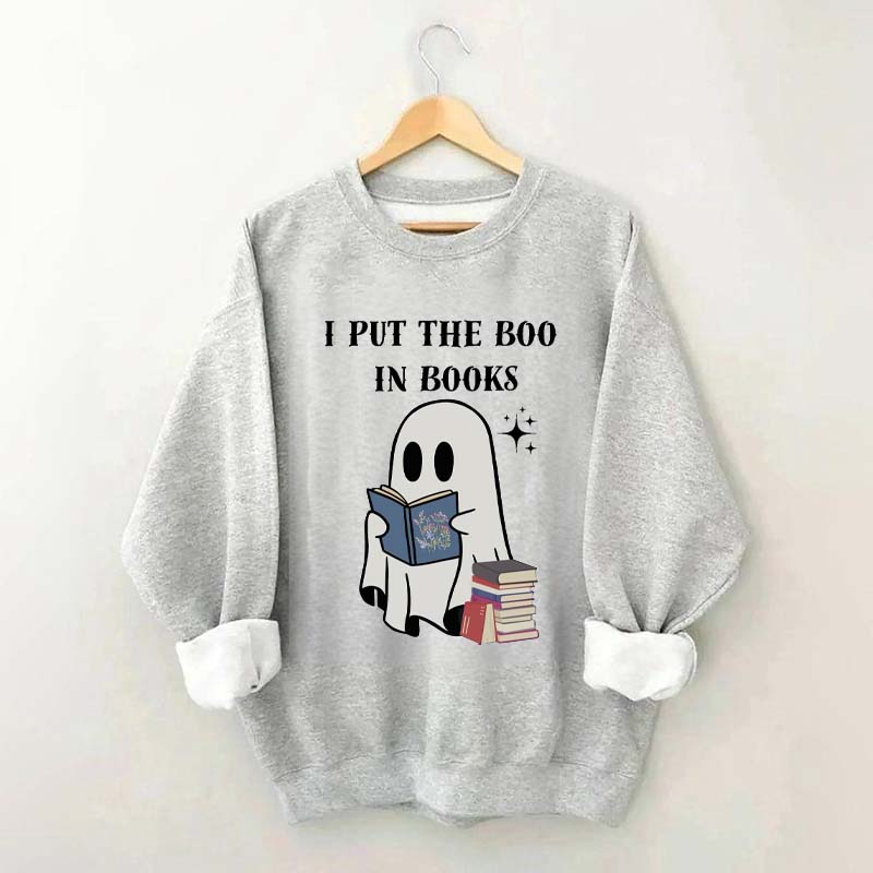 I Put The Boo In Books Sweatshirt