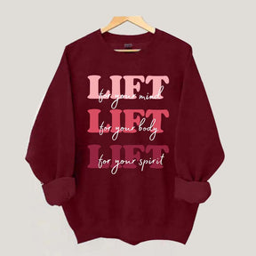 Lift for Your Mind Sweatshirt